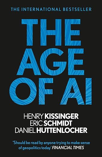 The Age of AI And Our Human Future